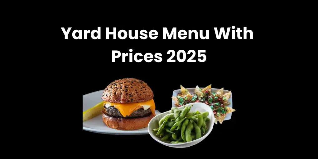 Yard House Menu With Prices 2025