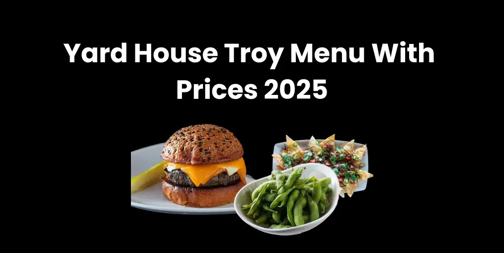 Yard House Troy Menu With Prices 2025